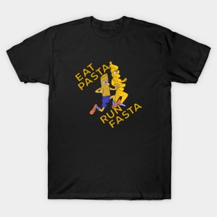 Eat Pasta Run Fasta T-Shirt